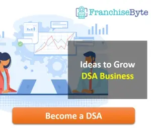 Innovative Ideas to Grow DSA Business